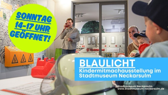 Kindermitmachausstellung Blaulicht Neckarsulm Kindermitmachausstellung Blaulicht Neckarsulm
